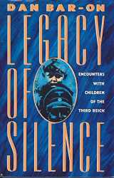 9780674521858-0674521854-Legacy of Silence: Encounters with Children of the Third Reich