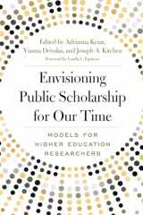 9781620367766-1620367769-Envisioning Public Scholarship for Our Time