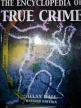 9781861471567-1861471564-Encyclopedia of True Crime