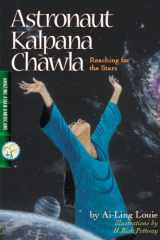 9780978746513-0978746511-Astronaut Kalpana Chawla, Reaching for the Stars (Amazing Asian Americans)