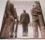 9781579122539-1579122531-Soldiers of Freedom: An Illustrated History of African Americans in the Armed Forces
