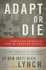 9780801015656-0801015650-Adapt or Die: Leadership Principles from an American General