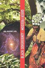 9781438481104-1438481101-Queer Freedom: Black Sovereignty (Afro-latinx Futures)
