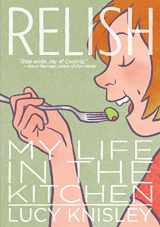9781596436237-1596436239-Relish: My Life in the Kitchen