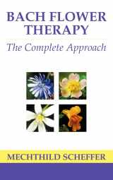 9780722511213-0722511213-Bach Flower Therapy : Theory and Practice