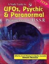 9780938294849-0938294849-A Study Guide to Ufos, Psychic and Paranormal Phenomena in the U.S.S.R.