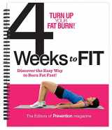 9781635652420-1635652421-Turn Up Your Fat Burn! 4 Weeks To Fit: Discover the Easy Way to Burn Fat Fast