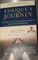 9780812983234-0812983238-Enrique's Journey: The Story of a Boy's Dangerous Odyssey to Reunite with His Mother