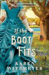 9780764240423-0764240420-If the Boot Fits (Texas Ever After)