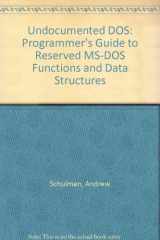 9780201570649-0201570645-Undocumented DOS: A programmer's guide to reserved MS-DOS functions and data structures