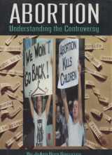 9780822526056-0822526050-Abortion: Understanding the Controversy (Pro/Con)