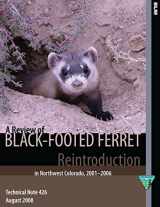 9781505300338-1505300339-A Review of Black- Footed Ferret Reintroduction in Northwest Colorado,2001-2006