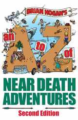 9780979905674-0979905672-A to Z of Near-Death Adventures: Second Edition
