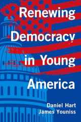 9780190641511-0190641517-Renewing Democracy in Young America