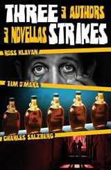 9781948235259-1948235250-Three Strikes: 3 Authors, 3 Novellas