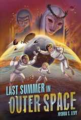 9781728486192-172848619X-Last Summer in Outer Space (Adventures of the PSS 118)