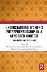 9780367688790-0367688794-Understanding Women's Entrepreneurship in a Gendered Context: Influences and Restraints