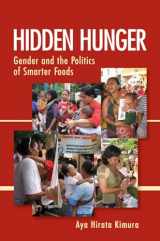 9780801478598-0801478596-Hidden Hunger: Gender and the Politics of Smarter Foods