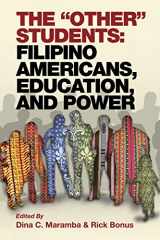 9781623960735-1623960738-The 'Other' Students: Filipino Americans, Education, and Power