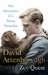 9781473665958-1473665957-Adventures of a Young Naturalist: SIR DAVID ATTENBOROUGH'S ZOO QUEST EXPEDITIONS