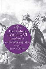 9780691034294-069103429X-The Deaths of Louis XVI