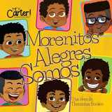 9781727282535-1727282531-Brown Boy Joy (Spanish) (Hey Carter! Children's Book Series)