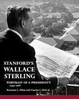 9780984795888-098479588X-Stanford's Wallace Sterling: Portrait of a Presidency 1949-1968