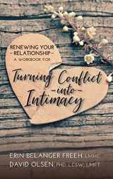 9781614684589-1614684588-Turning Conflict into Intimacy