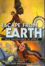 9781582882253-1582882258-Escape From Earth New Adventures in Space