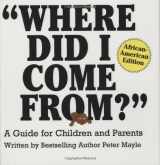 9780818406089-0818406089-Where Did I Come From?: A Guide for Children and Parents, African-American Edition