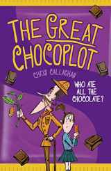 9781910002513-1910002518-The Great Chocoplot by Chris Callaghan