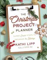 9780736978217-0736978216-The Christmas Project Planner: Super Simple Steps to Organize the Holidays