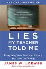 9780743296281-0743296281-Lies My Teacher Told Me: Everything Your American History Textbook Got Wrong