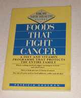 9780852235560-0852235569-Foods That Fight Cancer