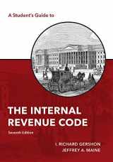 9781531015572-1531015573-A Student's Guide to the Internal Revenue Code, Seventh Edition