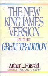 9780840731487-0840731485-The New King James Version: In the Great Tradition