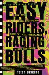 9780684857084-0684857081-Easy Riders, Raging Bulls: How the Sex-Drugs-and-Rock 'N' Roll Generation Saved Hollywood