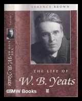 9780717129133-0717129136-W.B. Yeats: A Critical Biography