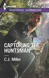 9780373279180-0373279183-Capturing the Huntsman (Harlequin Romantic Suspense)