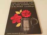 9780061330056-0061330051-Cultural Life of the American Colonies 1607-1763