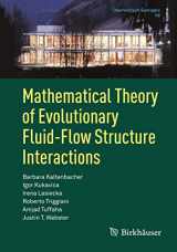 9783319927824-3319927825-Mathematical Theory of Evolutionary Fluid-Flow Structure Interactions (Oberwolfach Seminars, 48)