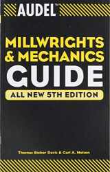 9780764541711-0764541714-Audel Millwrights and Mechanics Guide