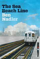 9781941493083-1941493084-The Sea Beach Line: A Novel