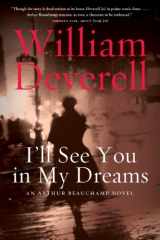 9780771027161-0771027168-I'll See You in My Dreams: An Arthur Beauchamp Novel