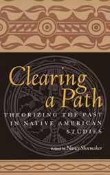 9780415926744-0415926742-Clearing a Path: Theorizing the Past in Native American Studies
