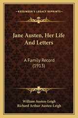9781164075622-1164075624-Jane Austen, Her Life And Letters: A Family Record (1913)