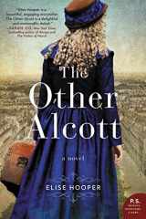 9780062645333-0062645331-The Other Alcott: A Novel