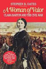 9780028740126-0028740122-Woman of Valor: Clara Barton and the Civil War