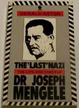 9780722112960-0722112963-The Last Nazi - The Life And Times Of Dr Joseph Mengele