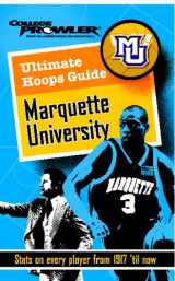 9781427403094-1427403090-Ultimate Hoops Guide: Marquette University (College Prowler)